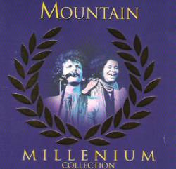 Mountain : Millenium Collection